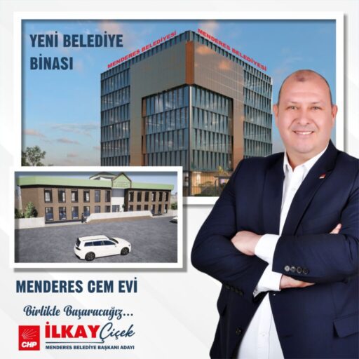 CHP Menderes Belediye Başkan Adayı İlkay Çiçek, ilçeye yeni belediye