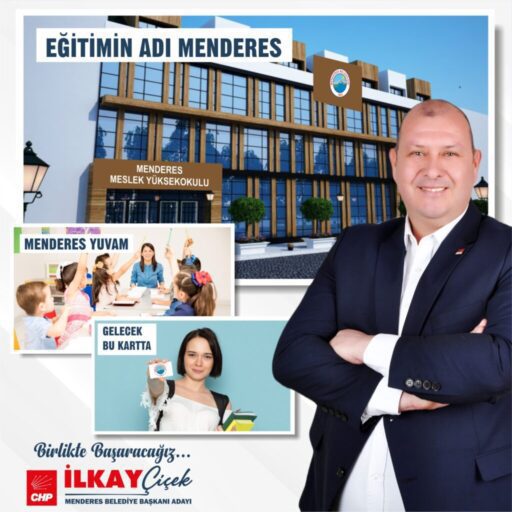 CHP Menderes Belediye Başkan Adayı İlkay Çiçek, eğitime yönelik projeleriyle