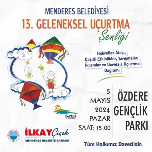 Menderes Semaları Rengarenk Olacak Menderes Belediyesi Geleneksel Uçurtma Şenliği Pazar günü 13. kez gerçekleşecek.Her