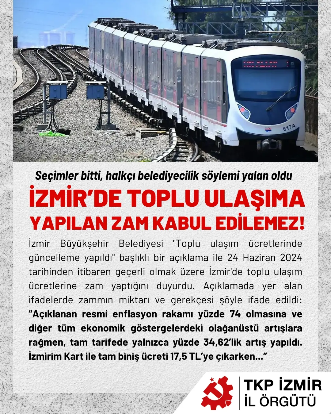 TKP’DEN AÇIKLAMA ; İzmir’de toplu ulaşıma yapılan zam kabul edilemez! İzmir Büyükşehir Belediyesi “Toplu ulaşım ücretlerinde güncelleme yapıldı” başlıklı bir