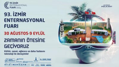 İzmir Enternasyonal Fuarı (İEF), 30 Ağustos-9 Eylül tarihlerinde 93’üncü kez