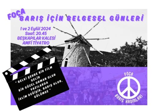 İzmir’in turistik ilçesi Foça “Barış İçin Belgesel Günleri”ne hazırlanıyor. Foça