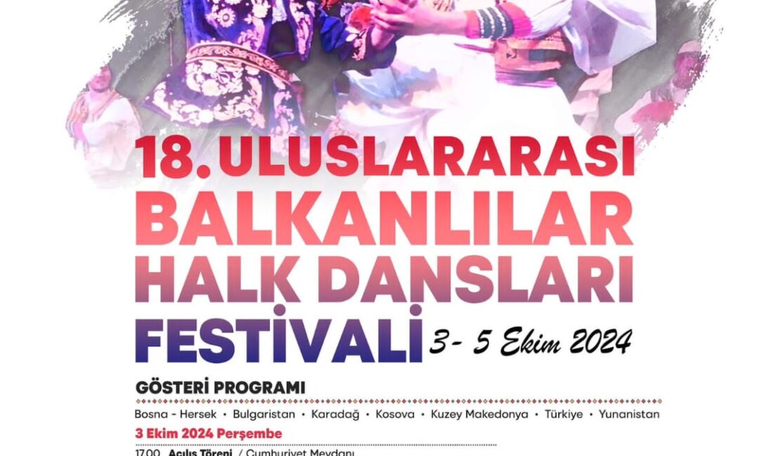İzmir Büyükşehir Belediyesi tarafından organize edilen Uluslararası Balkanlılar Halk Dansları