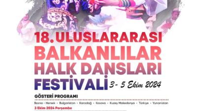 İzmir Büyükşehir Belediyesi tarafından organize edilen Uluslararası Balkanlılar Halk Dansları