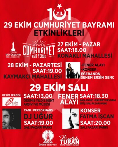 Cumhuriyetin 101. yılı Ödemiş’te üç gün sürecek etkinliklerle coşkuyla kutlanacak.