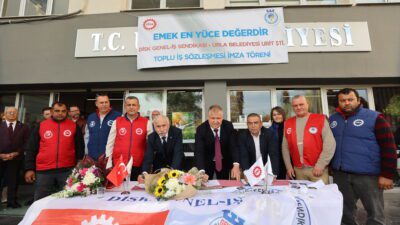Urla Belediyesi ve DİSK 4 No’lu Şube arasında imzalanan toplu