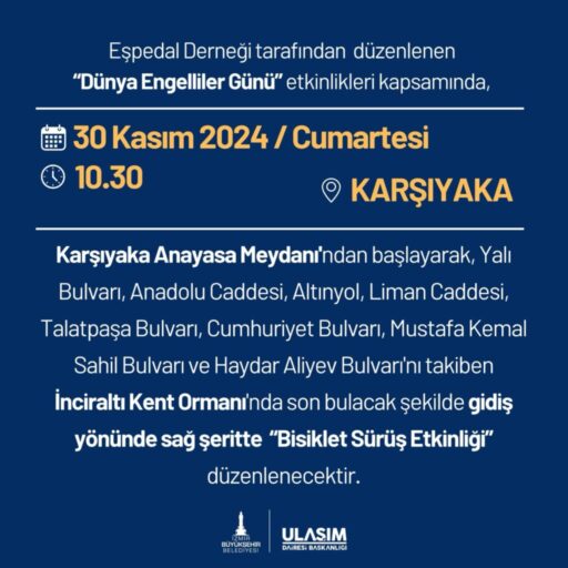 İzmir’de yarın (Cumartesi) Eşpedal Derneği tarafından Dünya Engelliler Günü kapsamında,