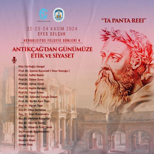 Geleneksel Herakleitos Felsefe Günleri ile 22- 24 Kasım tarihlerinde Efes