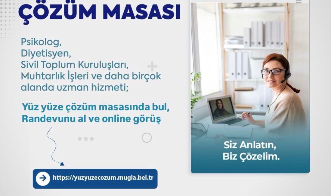 Muğla Büyükşehir Belediyesi, vatandaşlara yönelik sunduğu sosyal
hizmetlerde erişimi artırmak amacıyla
