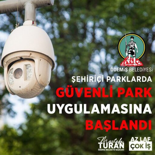 Ödemiş Belediyesi “Güvenli Kent Ödemiş” uygulamasına ilçe merkezindeki parklardan başlıyor.