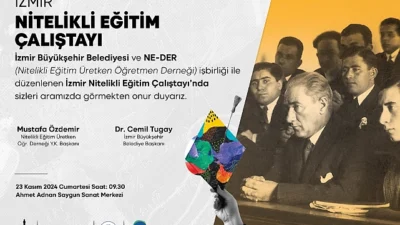 İzmir Büyükşehir Belediyesi ve Nitelikli Eğitim Üreten Öğretmenler Derneği (NE-DER)