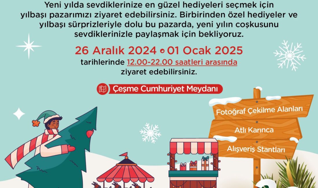 Çeşme Belediyesi, 26 Aralık 2024 - 1 Ocak 2025 tarihlerinde