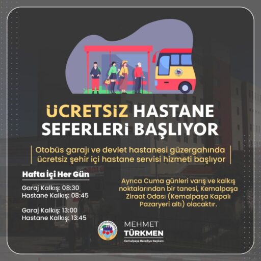 Kemalpaşa Belediyesi, vatandaşların hastaneye ulaşımını kolaylaştırmak için şehir içi hastane