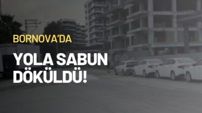 Bornova Kazım dirik mahallesinde Yola dökülen sabun nedeniyle araçlar kayıyor,