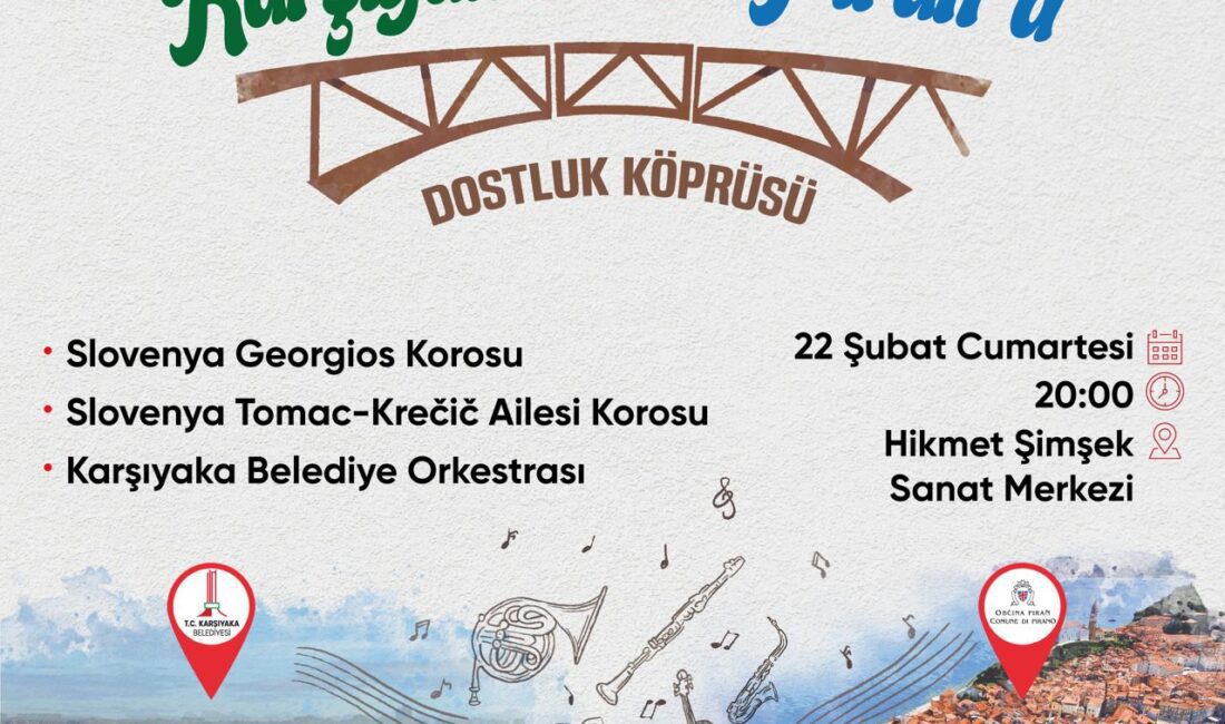 Karşıyaka Belediyesi, Slovenya’nın Piran Belediyesi ile kardeş şehir olmasının 10.