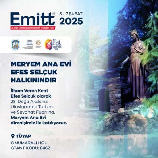 Efes Selçuk, Meryem Ana Evi direnişini EMITT 2025’e de taşıyor.