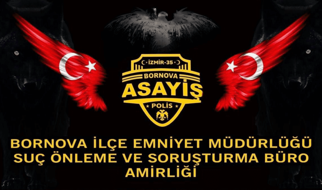 İzmir’in Bornova ilçesinde, Bornova İlçe Emniyet Müdürlüğü Suç Araştırma ve