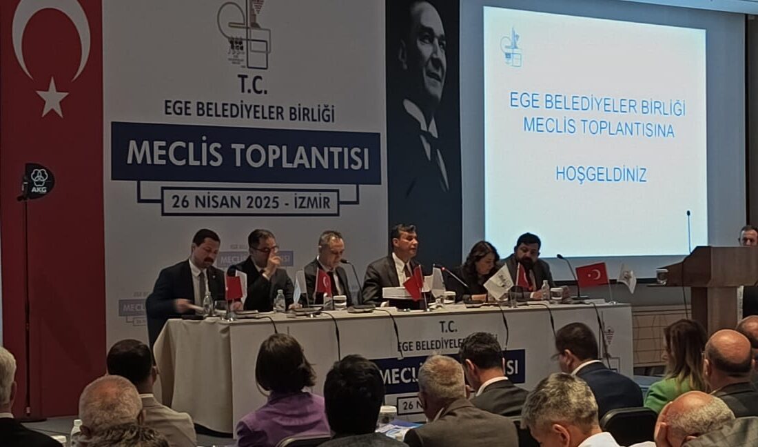 Ege Belediyeler Birliği bugün yapılan Nisan 2025 olağan meclis toplantısında