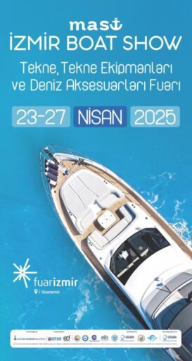 MAST İzmir Boat Show, Deniz ve tekne tutkunları bu fuarda sergilenecek