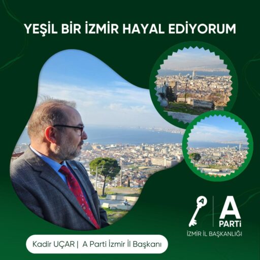 Anahtar Parti ([A Parti]) İzmir İl Başkanı Kadir Uçar, Türkiye