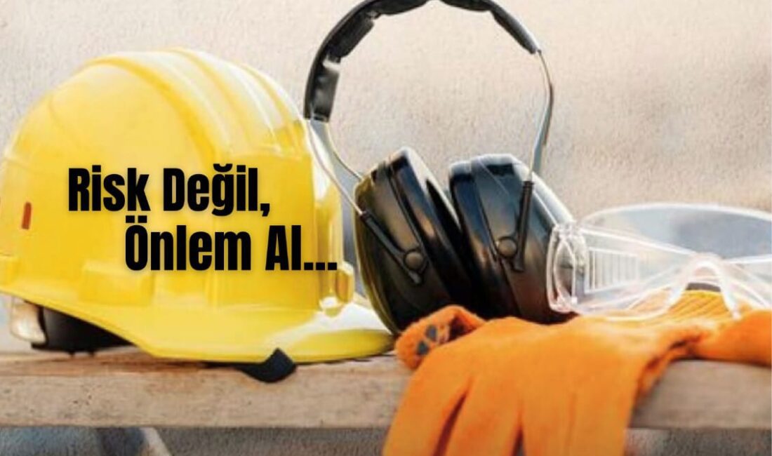 Afetlere Müdahalede İş Sağlığı ve Güvenliği Uzmanlarca Masaya Yatırılacak 04-10 Mayıs İş Sağlığı ve Güvenliği Haftasında çok önemli bir