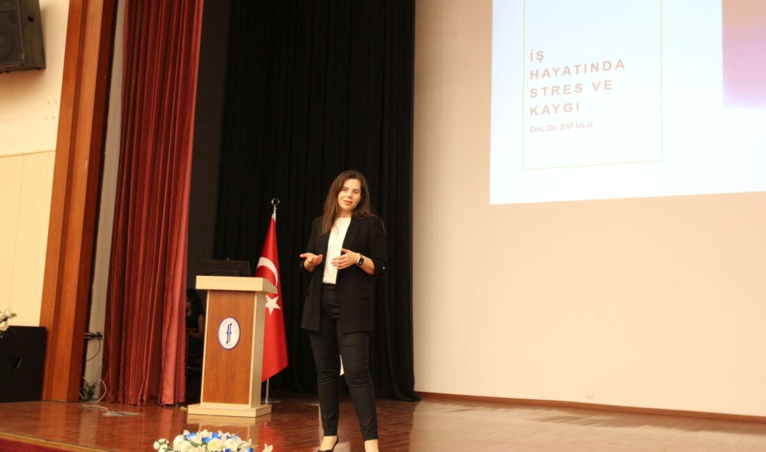 Doç. Dr. Elif Ulu’nun konuşmacı olduğu  “İş Yaşamında Stres ve