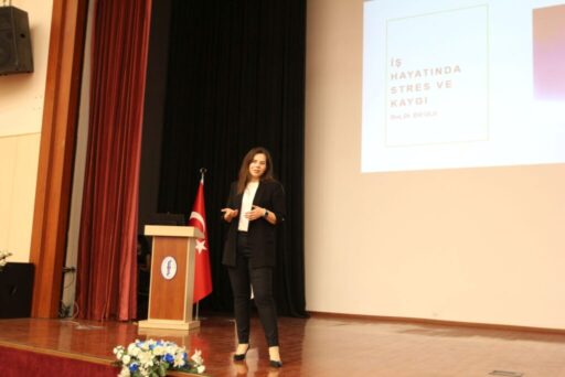 Doç. Dr. Elif Ulu’nun konuşmacı olduğu  “İş Yaşamında Stres ve