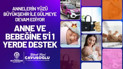 Denizli Büyükşehir Belediyesinin sosyal destek uygulamaları kapsamında anne ve bebeğine