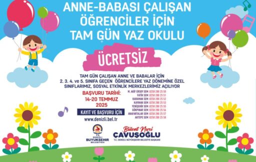 Denizli Büyükşehir Belediyesi, anne ve babası tam gün çalışan ailelerin