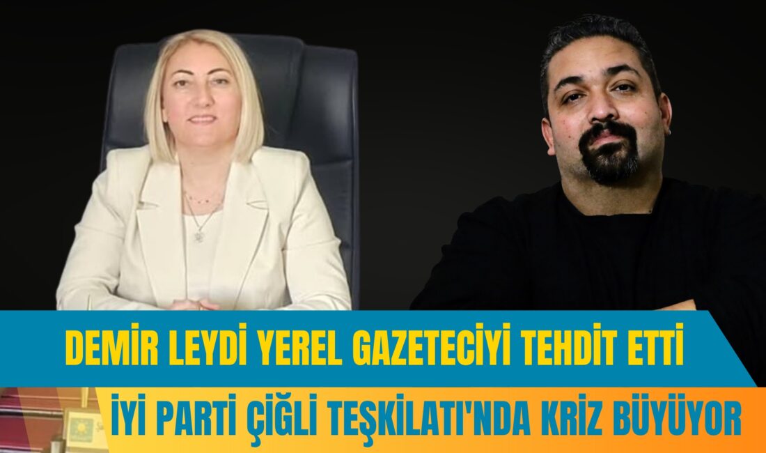 İYİ Parti Çiğli İlçe Teşkilatı’nda kriz büyüyor! İlçe Başkanı Şükran