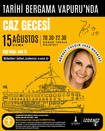 İZDENİZ'in düzenlediği özel etkinlik serisi, 15 Ağustos'ta Nükhet Yalçın'ın sahne