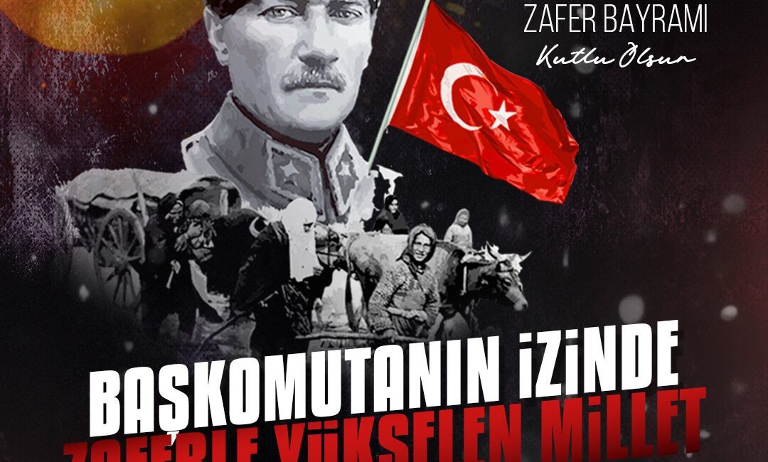 Kemalpaşa Belediye Başkan Türkmen, 30 Ağustos Zafer Bayramı’nın 103’ncü yıldönümü