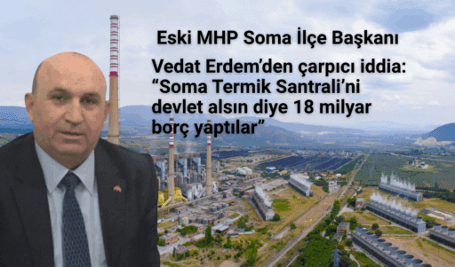 Erdem, santralin işletmecisi Torku’nun, tesisi devlete yüklemek için bilinçli şekilde