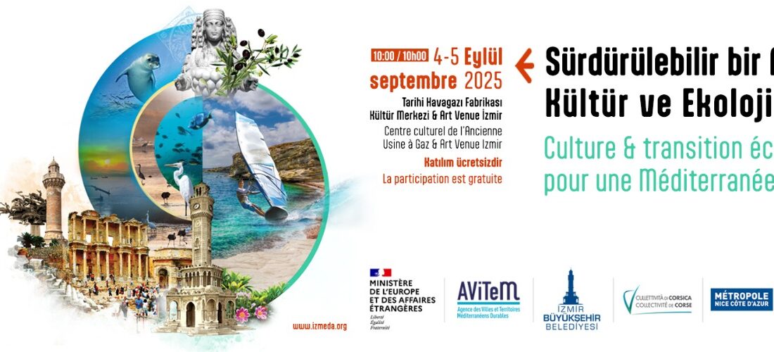 İzmir Büyükşehir Belediyesi’nin ev sahipliğinde, 4-5 Eylül tarihlerinde düzenlenecek “Sürdürülebilir