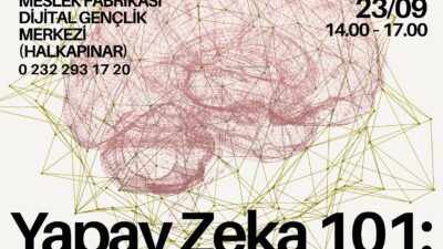 İzmir Büyükşehir Belediyesi, gençleri yapay zekânın temelleri, uygulamaları ve etiğiyle
