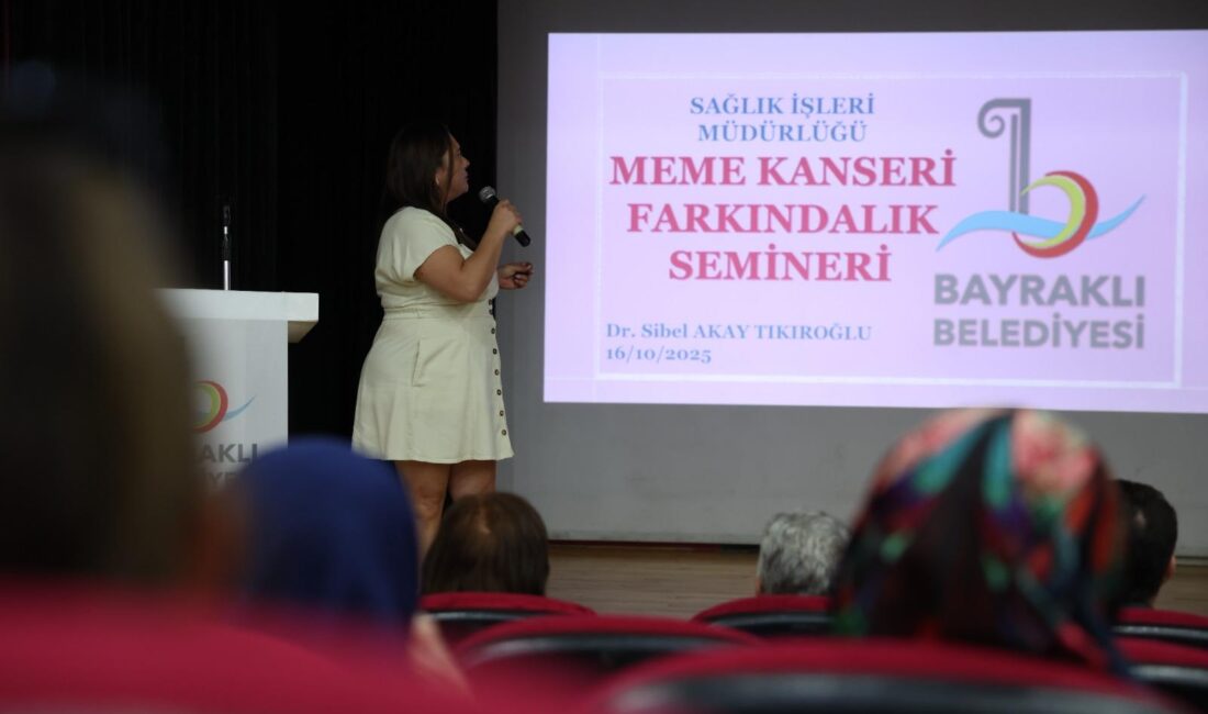 Bayraklı’da Meme Kanseri Farkındalık Semineri Düzenlendi Bayraklı Belediyesi, meme kanseri farkındalık ayı kapsamında seminer düzenledi. Uzmanlar