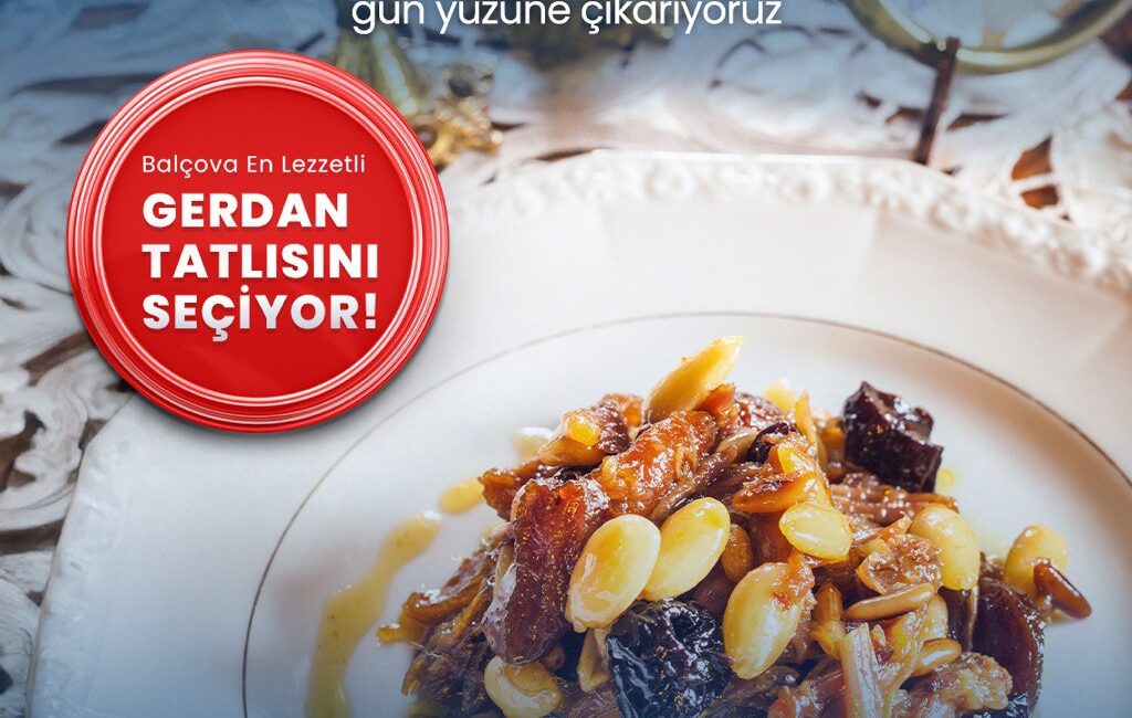 Balçova Belediyesi, “Gerdan Tatlısı Yarışması” ile unutulan geleneksel tatları gün