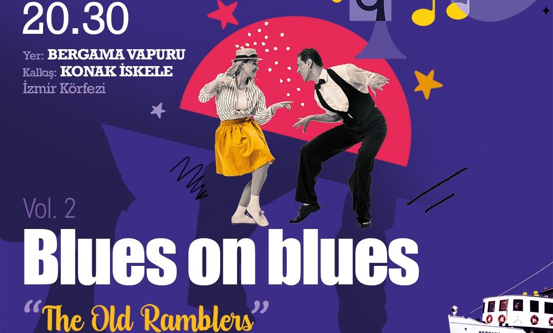İzmir Körfezi’nde Blues on Blues Rüzgarı Yeniden Esiyor! Büyüleyici Bir Müzik Yolculuğu Başlıyor İzmir Körfezi’nde “Blues on Blues” rüzgarı yeniden esiyor. 15 Kasım’da