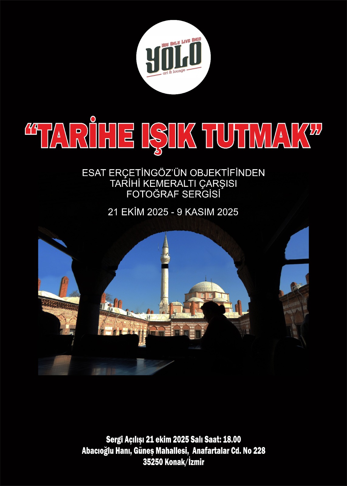 Tarihe Işık Tutan Sergi Esat Erçetingöz’ün Objektifinden Kemeraltı