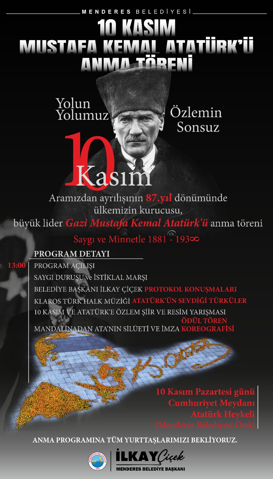 Menderes Belediyesi, 10 Kasım'da Ulu Önder Mustafa Kemal Atatürk'ü özel