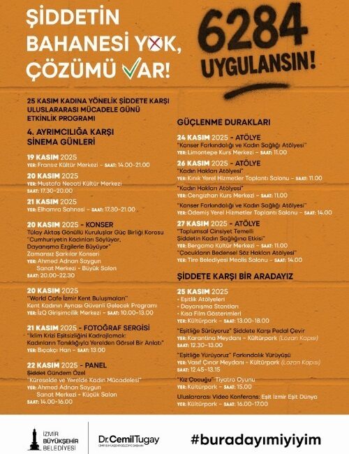 İzmir Büyükşehir Belediyesi, 19-27 Kasım tarihlerini kapsayan 25 Kasım Kadına