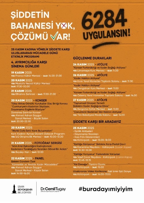 İzmir Büyükşehir Belediyesi, 19-27 Kasım tarihlerini kapsayan 25 Kasım Kadına