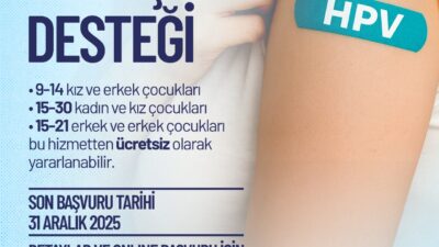 Denizli Büyükşehir Belediyesi'nin, yüksek maliyetli kanser önleyici HPV aşısı desteği