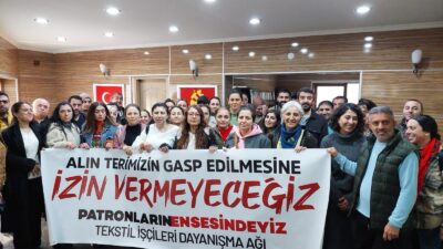 İzmir OSB’de ELSA Tekstil’de çalışan işçiler, maaş ve tazminatları ödenmeden