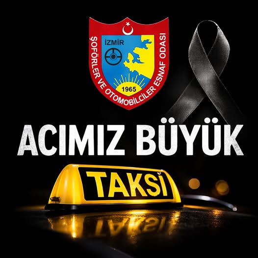 İzmir'de taksici Deniz Örer hain bir saldırıyla katledildi! İzmir Şoförler