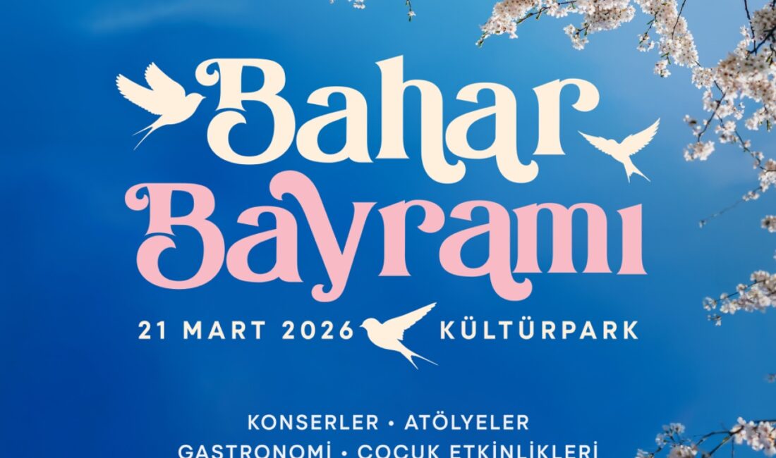 İzmir'de baharın gelişi Kültürpark'ta dev konserler ve Türk dünyası etkinlikleriyle