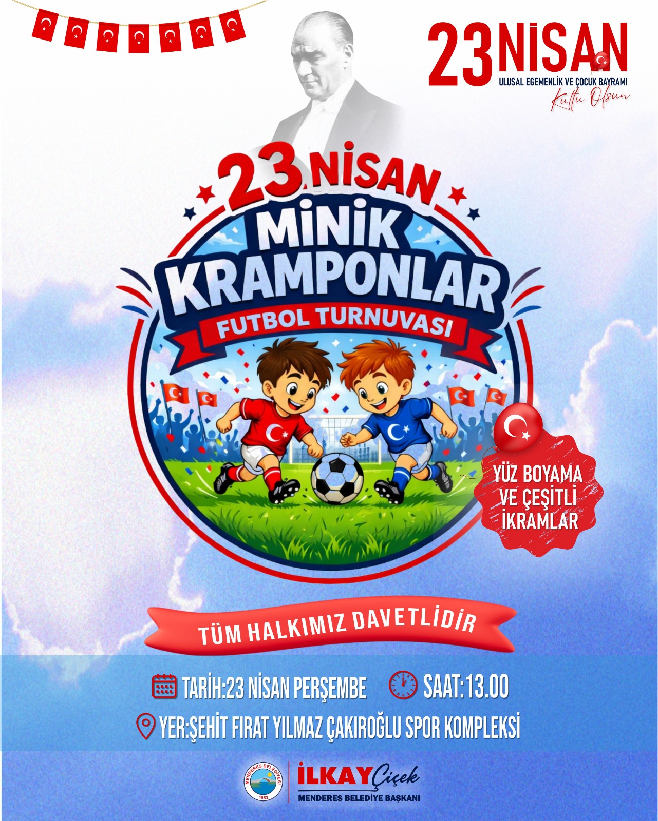 Menderes'te 23 Nisan'a özel "Minik Kramponlar Futbol Turnuvası" düzenleniyor. Başkan