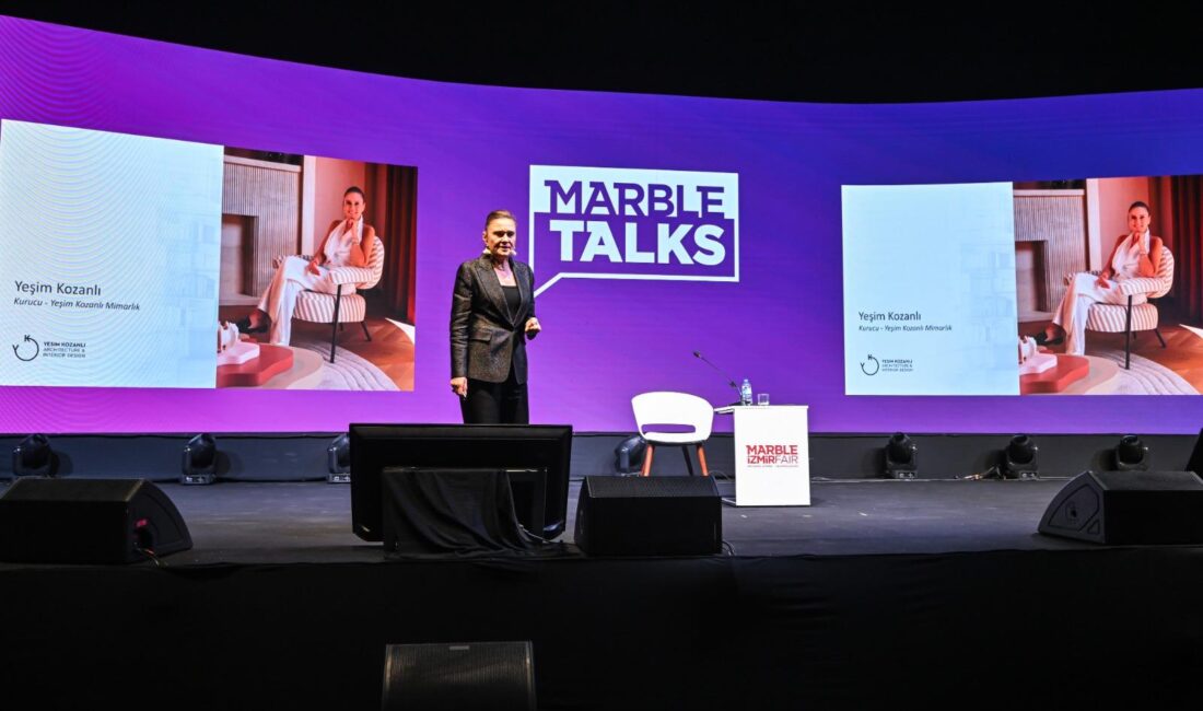 İç Mimar Yeşim Kozanlı, Marble Talks kapsamında doğal taşın "Zamanın