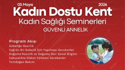 Menderes kadın sağlığı semineri 5 Mayıs'ta başlıyor! Güvenli annelik, doğum