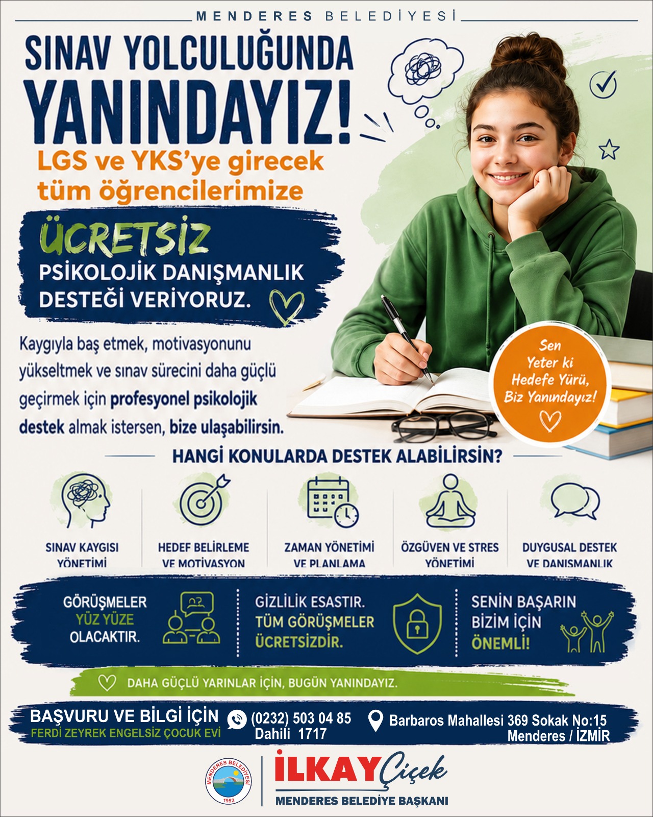 Menderes Belediyesi, LGS ve YKS adaylarına ücretsiz psikolojik destek veriyor.